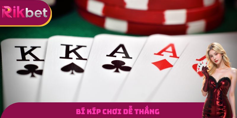 Bí kíp chơi dễ thắng