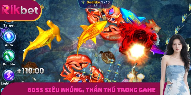 Boss siêu khủng, thần thú trong game