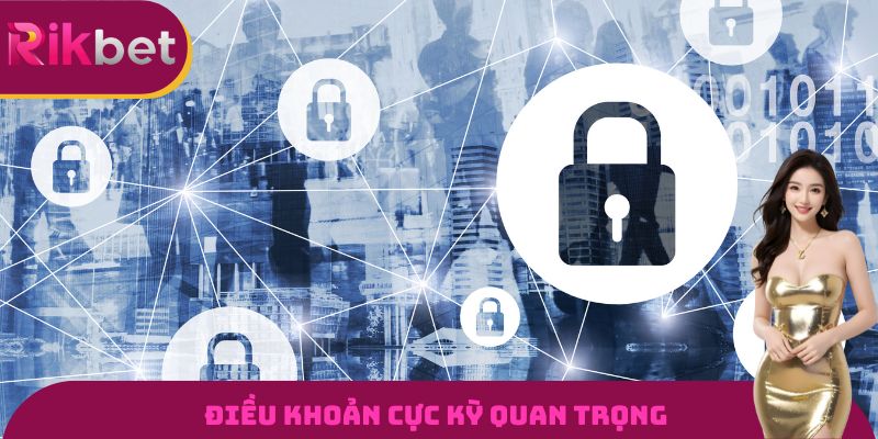 Điều khoản cực kỳ quan trọng