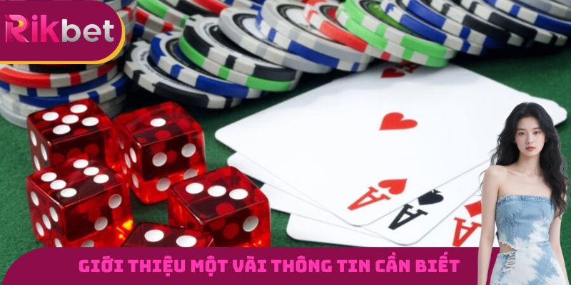 Một số thông tin cơ bản cần biết về sảnh game bài RIKBET