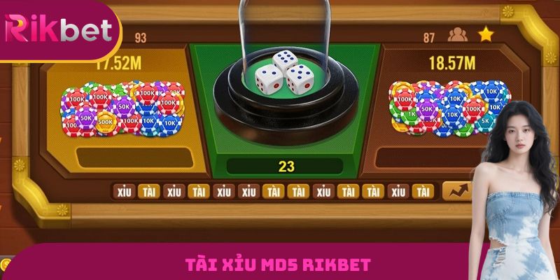 Tài Xỉu MD5 RIKBET - Cá Cược Chất Rinh Tiền Thưởng Khủng 6 Tài Xỉu MD5 RIKBET - Cá Cược Chất Rinh Tiền Thưởng Khủng