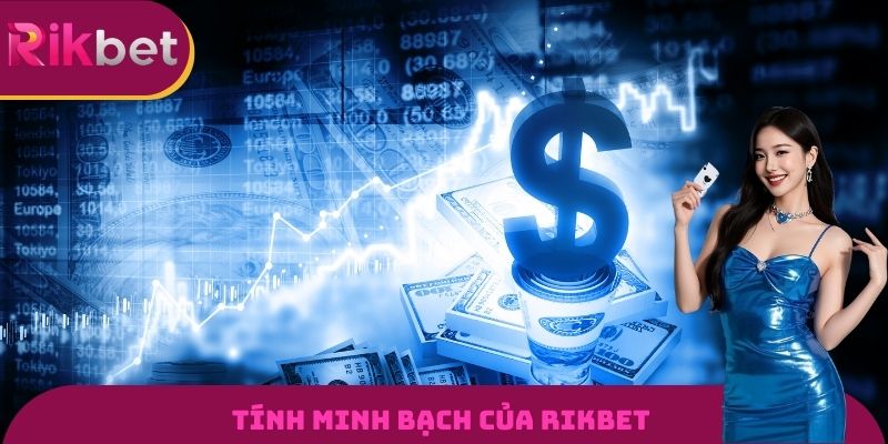 Tính minh bạch của RIKBET